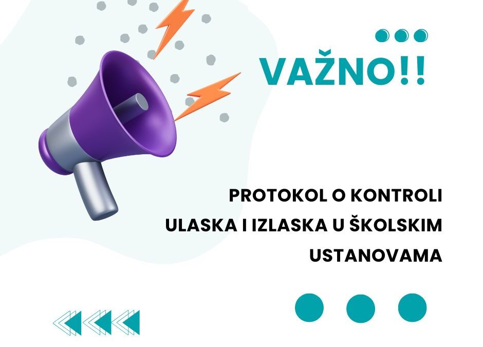 Protokol o kontroli ulaska i izlaska u školskim ustanovama