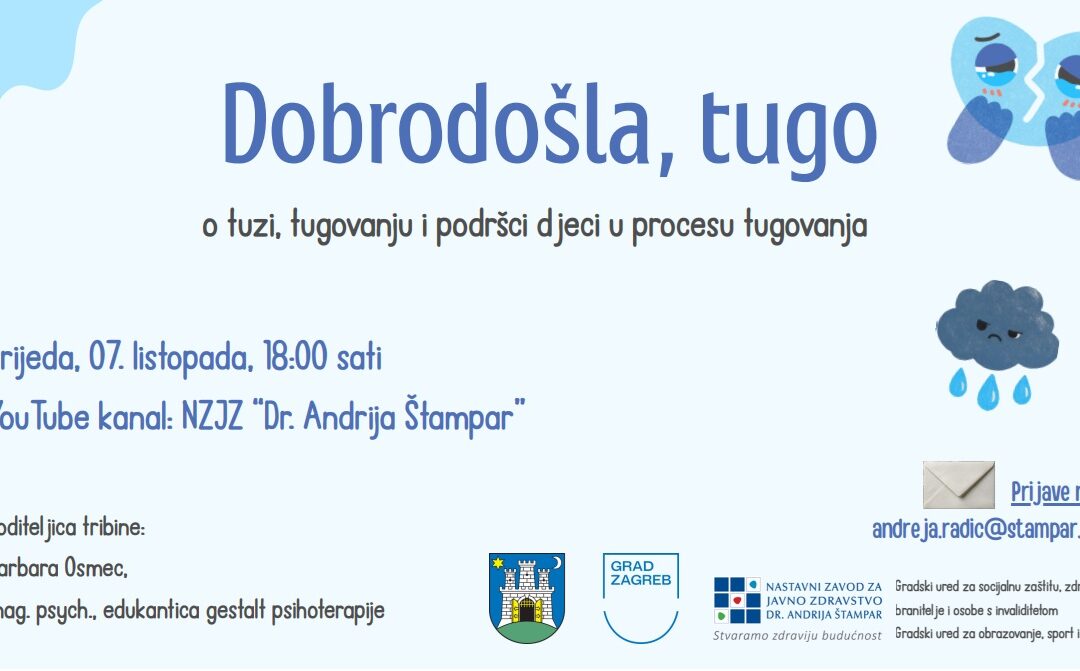 Tribina za roditelje pod nazivom””Dobrodošla, tugo!“